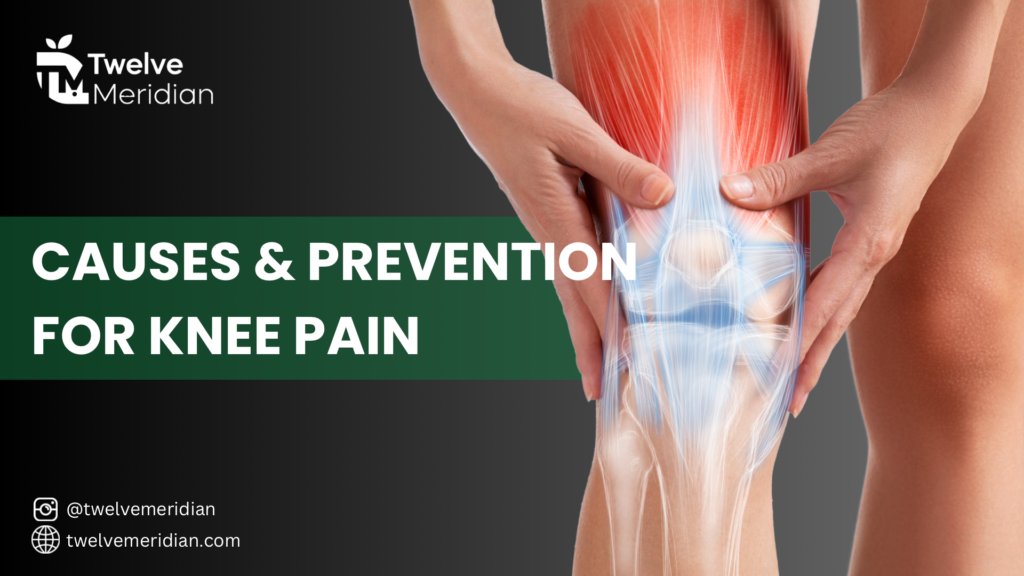 causes of knee pain and prevention